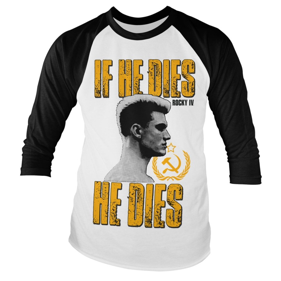Mann Shirtstore | If He Dies, He Dies Baseball Long Sleeve Tee White-Black