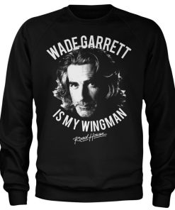 Mann Shirtstore | Wade Garrett Is My Wingman Sweatshirt Black