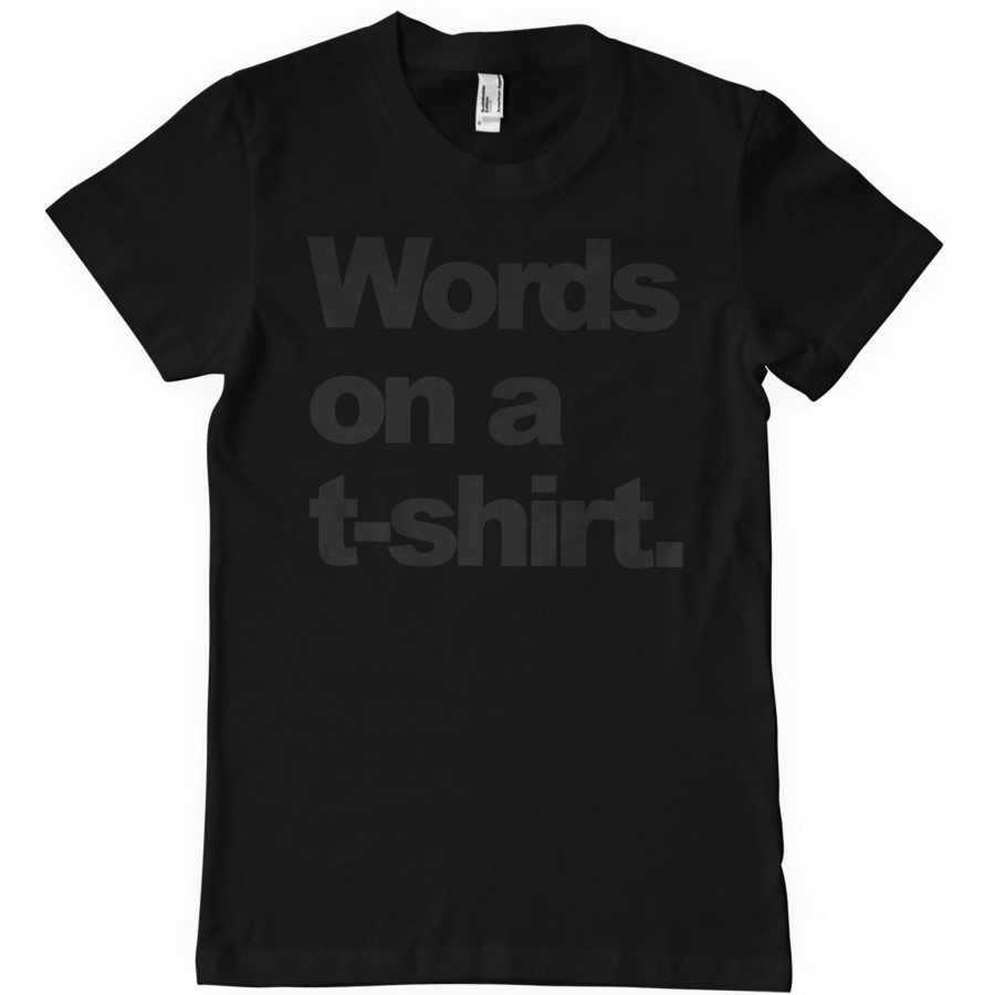 Mann Shirtstore | Words On A T-Shirt