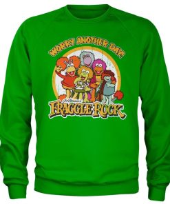 Mann Shirtstore | Fraggle Rock - Worry Another Day Sweatshirt