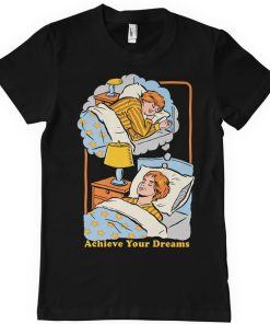 Mann Shirtstore | Achieve Your Dreams T-Shirt Black