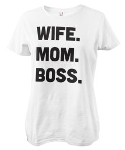 Kvinna Shirtstore | Wife - Mom - Boss Girly Tee