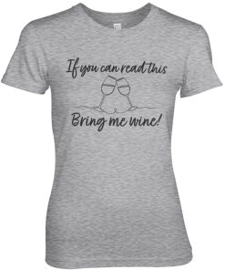 Kvinna Shirtstore | Bring Me Wine Girly Tee