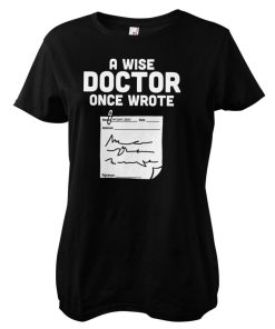 Kvinna Shirtstore | A Wise Doctor Once Wrote... Girly Tee Black