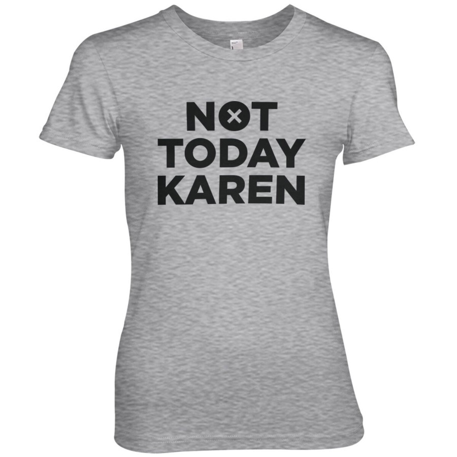 Kvinna Shirtstore | Not Today Karen Girly Tee