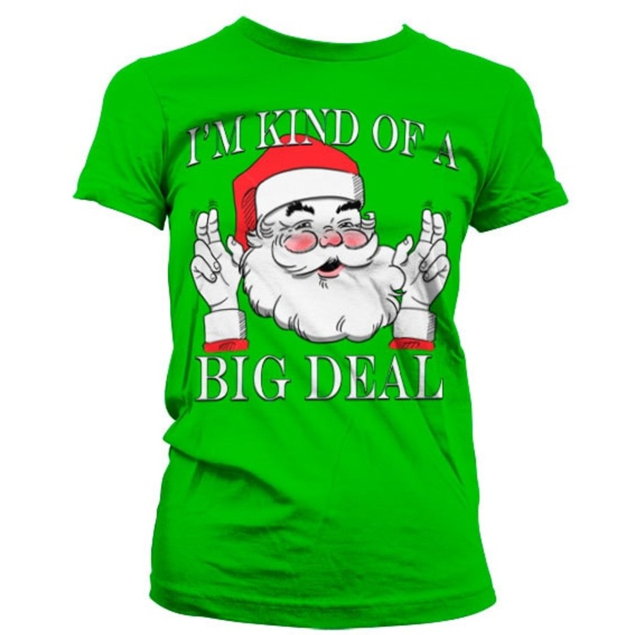 Kvinna Shirtstore | Santa - Kind Of A Big Deal Girly T-Shirt