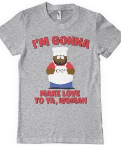 Mann Shirtstore | I'M Gonna Make Love To Ya, Woman T-Shirt