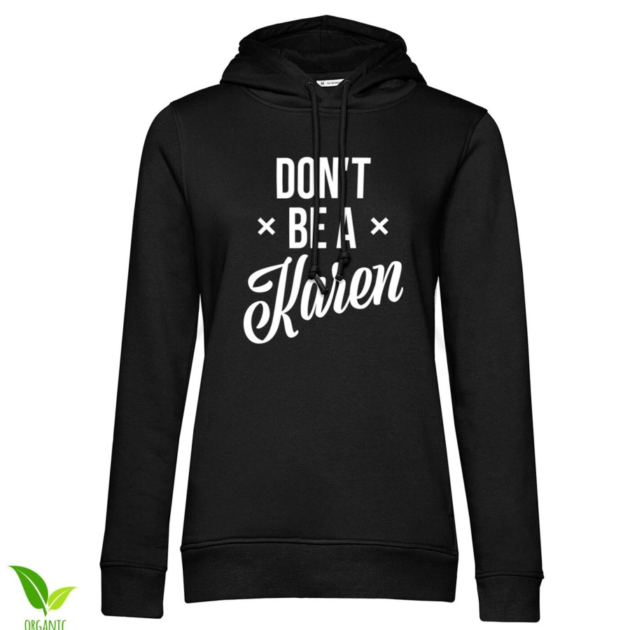 Kvinna Shirtstore | Don'T Be A Karen Girls Hoodie Black