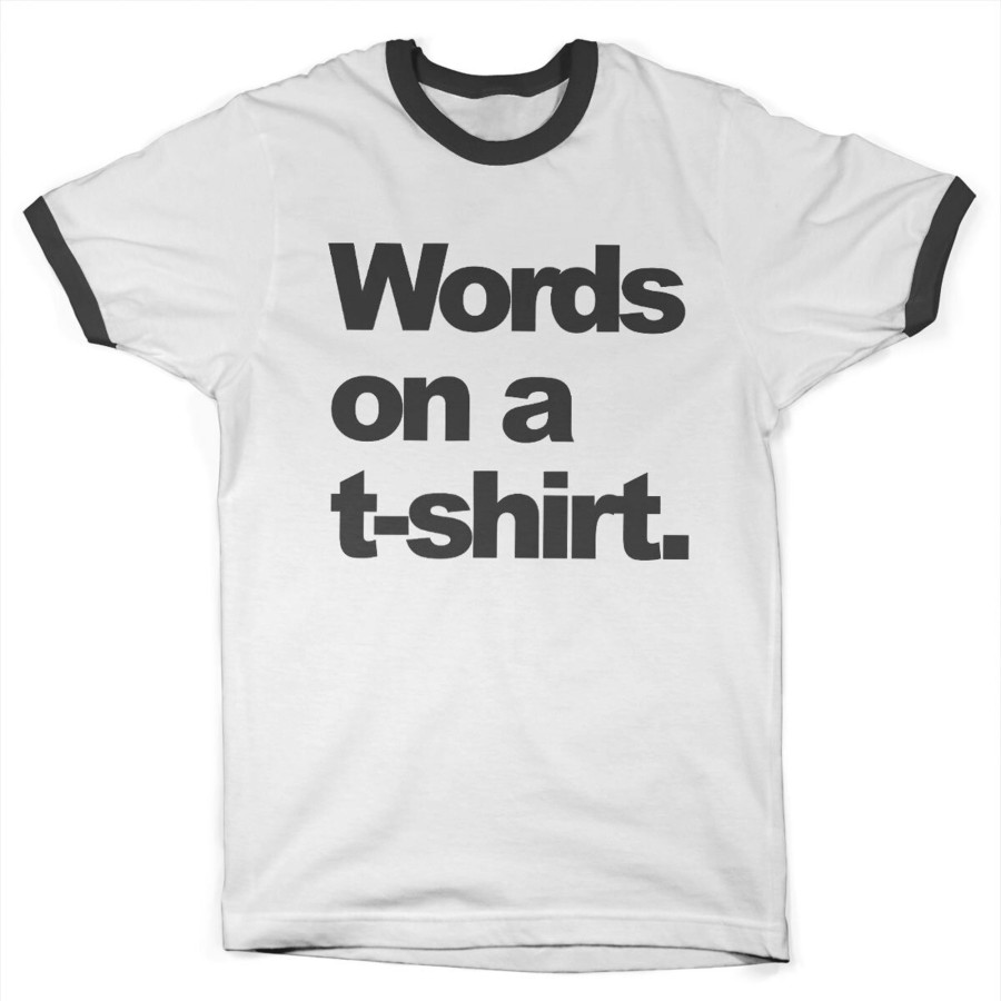 Mann Shirtstore | Words On A T-Shirt Ringer Tee Whiteblack