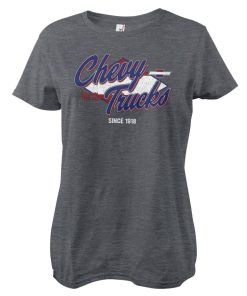 Kvinna Shirtstore | Chevy Trucks Since 1918 Girly Tee