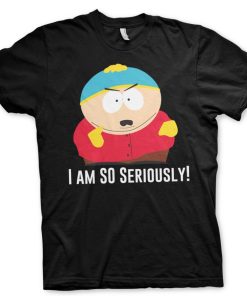Mann Shirtstore | Eric Cartman - I Am So Seriously T-Shirt