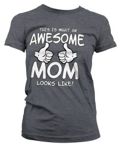 Kvinna Shirtstore | Awesome Mom Girly Tee