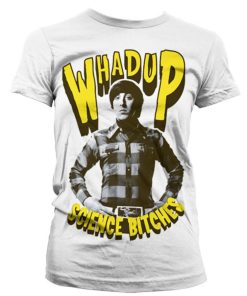 Kvinna Shirtstore | Whadup Science Bitches Girly Tee White